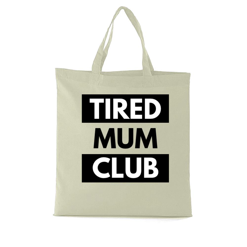 Tired Mum Club Tote bag